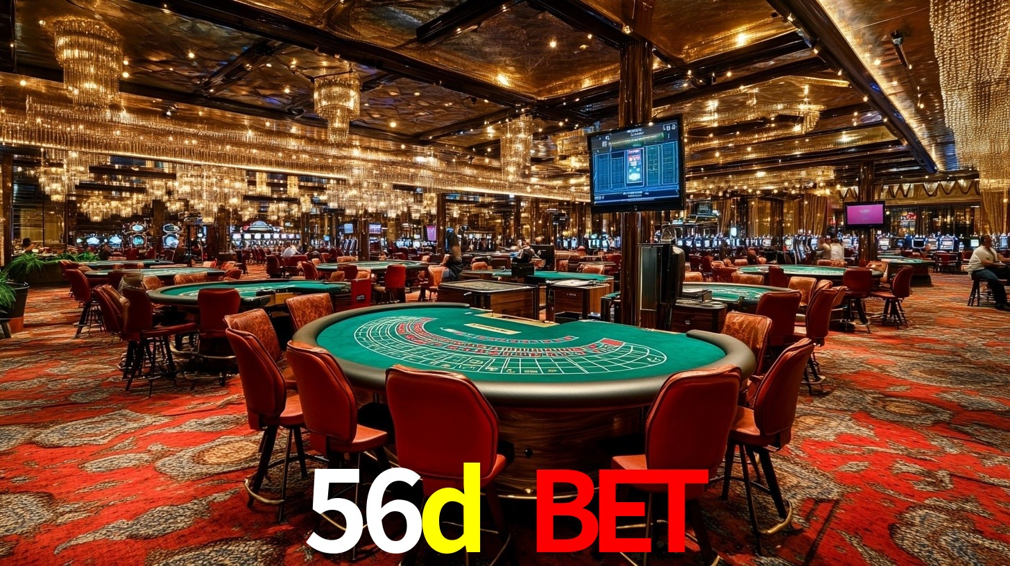 56d bet - LICENCIADO OFICIAL - 56d.com